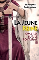 La Jeune reine (French Edition) B0CP77XRJ3 Book Cover