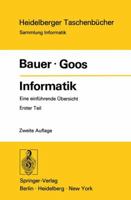 Informatik: Eine Einf Hrende Bersicht. Teil 1 3540527907 Book Cover