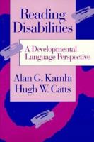 Reading Disabilities: A Developmental Language Perspective 0205135439 Book Cover