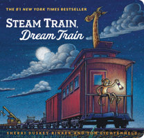 Steam Train, Dream Train 1452152179 Book Cover