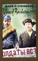 Voices of Revolution, 1917 0300101694 Book Cover