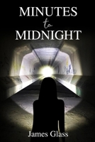 Minutes to Midnight B0BKYHL8FF Book Cover