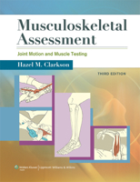 Musculoskeletal Assessment: Joint Motion and Muscle Testing 1609138163 Book Cover