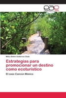 Estrategias para promocionar un destino como ecoturístico 3659009741 Book Cover