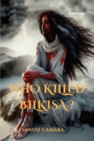 Who Killed Bilkisa? 9786061896 Book Cover