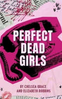 Perfect Dead Girls B0FWVZ4Z8N Book Cover