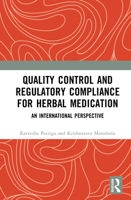Quality Control and Regulatory Compliance for Herbal Medication: An International Perspective 1041014120 Book Cover