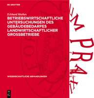 Betriebswirtschaftliche Untersuchungen Des Gebäudebedarfes Landwirtschaftlicher Grossbetriebe 3112739183 Book Cover