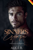 Sinner's Escape: Mafia Romanze (Deutsch) (Standalones (Deutsch)) (German Edition) B0FP4JLHSG Book Cover