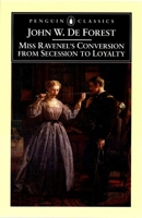 Miss Ravenel's Conversion from Secession to Loyalty 0030085853 Book Cover