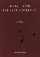 Louis Kahn's Last Notebook 303778752X Book Cover