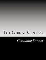 The Girl At Central 1517576245 Book Cover