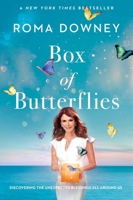 Box of Butterflies: Discovering the Unexpected Blessings All Around Us 1501150936 Book Cover