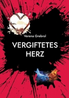 Vergiftetes Herz: Wenn zwei Narzissten sich lieben (German Edition) 3819209743 Book Cover