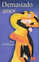 Demasiado amor (Punto de Lectura) 9684063083 Book Cover