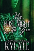 My First Night with You B08TZDYFZX Book Cover