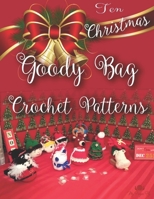 Ten Christmas Goody Bags Crochet Patterns 1707937001 Book Cover