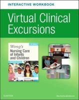 Virtual Clinical Excursions for Wong's Nursing Care of Infants and Children 0323048978 Book Cover