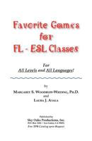 Favorite Games for Fl-Esl Classes 0940296705 Book Cover