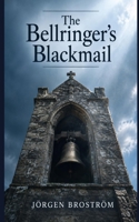 The Bellringer's Blackmail (The Elara Vance Mysteries) B0HK7ZNCT5 Book Cover