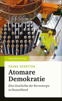 Atomare Demokratie: Eine Geschichte Der Kernenergie in Deutschland 3515132570 Book Cover