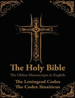The Holy Bible: The Oldest Biblical Manuscripts: The Leningrad Codex and The Codex Sinaiticus (Large Copy) B0GZ4CPG73 Book Cover