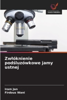 Zwlóknienie podsluzówkowe jamy ustnej (Polish Edition) 6208752205 Book Cover
