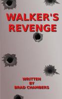 Walker's Revenge 1470056321 Book Cover