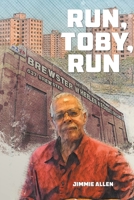 Run, Toby, Run 1098012860 Book Cover