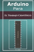 Arduino Para El Trabajo Cient�fico B084Z13QJ9 Book Cover