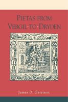 Pietas from Vergil to Dryden 0271026367 Book Cover