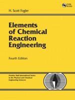 Elements of Chemical Reaction Engineering 0132635348 Book Cover