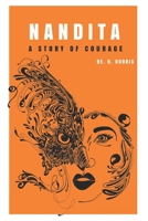 NANDITA: A Story Of Courage 1521796998 Book Cover