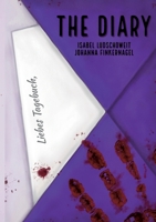 The Diary: Band 1 der Tagebuch-Morde (German Edition) 3759776450 Book Cover
