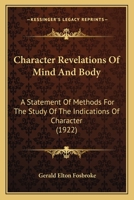 Character Revelations of Mind and Body 1165916207 Book Cover
