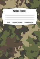 Notebook: 6" x 9", 60 sheets/120 pages, College Ruled Line, Green Military Camouflage 1074289439 Book Cover