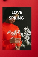 Love in spring B0BW36MCZD Book Cover