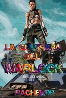 La guerrera del warlock: Fantasía distópica B09MYSS9W9 Book Cover