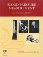 Blood Pressure Measurement: An Illustrated History 1850700133 Book Cover