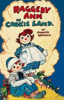 Raggedy Ann in Cookie Land (Classic) B000O1MY18 Book Cover