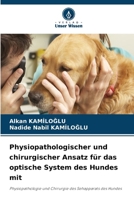 Physiopathologischer und chirurgischer Ansatz für das optische System des Hundes mit 620734362X Book Cover