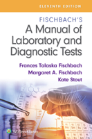 A Manual of Laboratory and Diagnostic Tests 0781719690 Book Cover