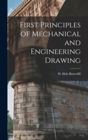 First Principles Of Mechanical And Engineering Drawing 1016384319 Book Cover