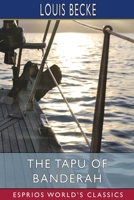 The Tapu of Banderah B0C522F96W Book Cover