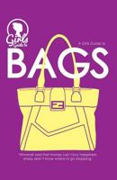 Bags. Girls Guide to Bags 1537225693 Book Cover