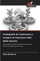 Probabilità di insolvenza e margini di interesse netti delle banche (Italian Edition) 6208470862 Book Cover
