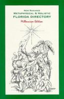 New Radiance Metaphysical & Holistic Florida Directory - Millennium Edition 0964570238 Book Cover