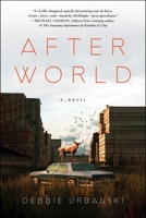 After World: A Novel 1668023458 Book Cover