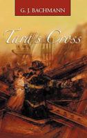 Tara's Cross: The Magnificent Sighting 1450225578 Book Cover