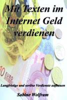 Mit Texten im Internet Geld verdienen 1482739399 Book Cover